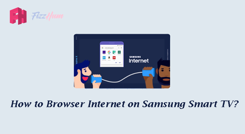 How to Browser Internet on Samsung Smart TV